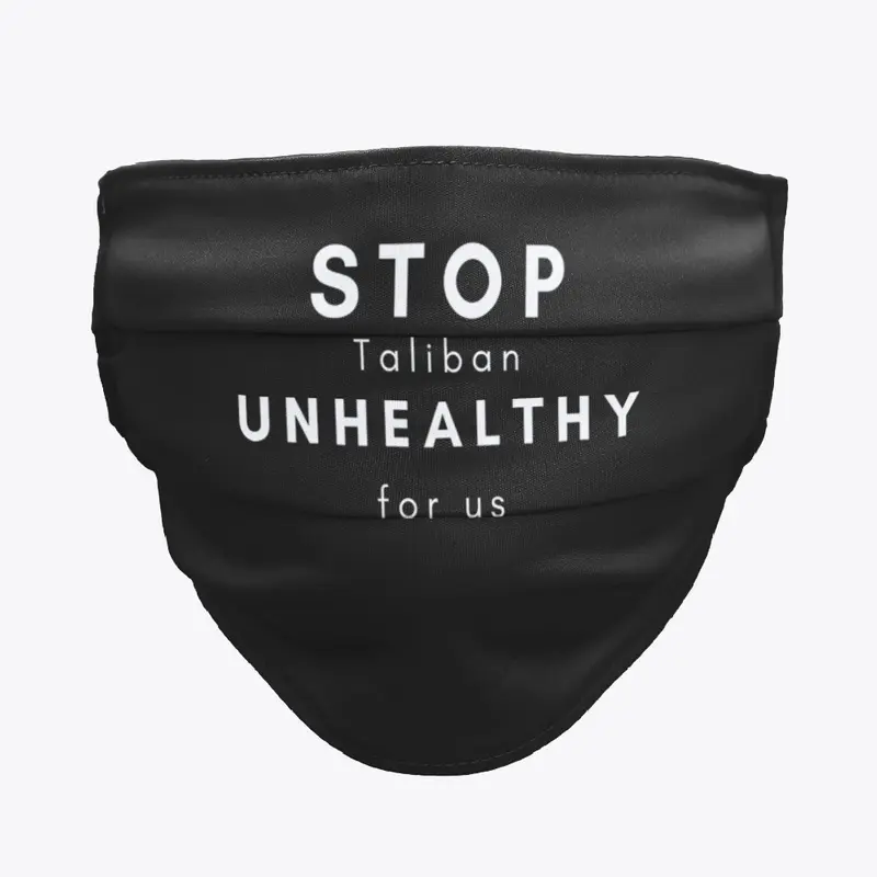 Stop Taliban; unhealthy for us design